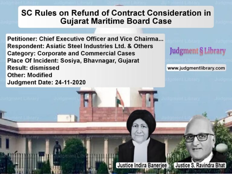 Featured image for Supreme Court Judgment dated 24-11-2020 in case of petitioner name Chief Executive Officer and Vi vs Asiatic Steel Industries Ltd.