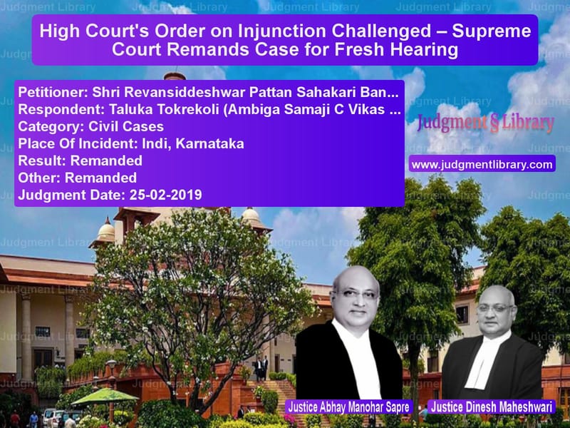 Featured image for Supreme Court Judgment dated 25-02-2019 in case of petitioner name Shri Revansiddeshwar Pattan Sa vs Taluka Tokrekoli (Ambiga Samaj