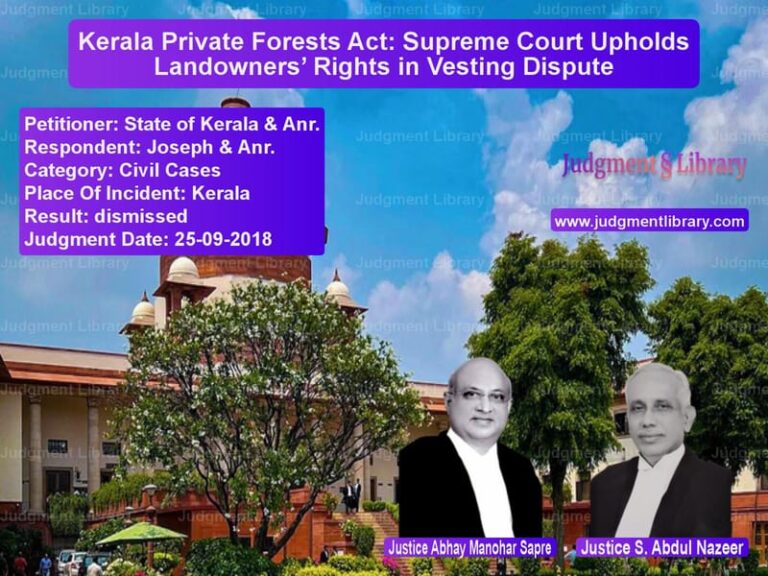 Featured image for Supreme Court Judgment dated 25-09-2018 in case of petitioner name State of Kerala & Anr. vs Joseph & Anr.