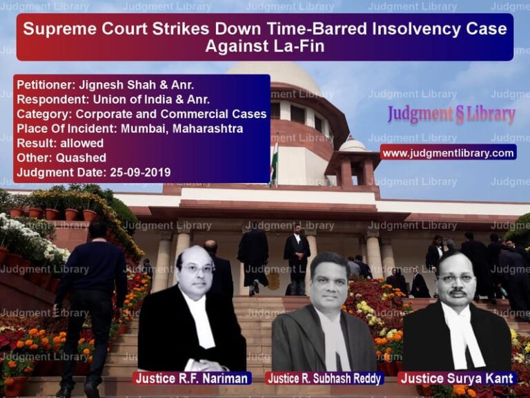 Featured image for Supreme Court Judgment dated 25-09-2019 in case of petitioner name Jignesh Shah & Anr. vs Union of India & Anr.