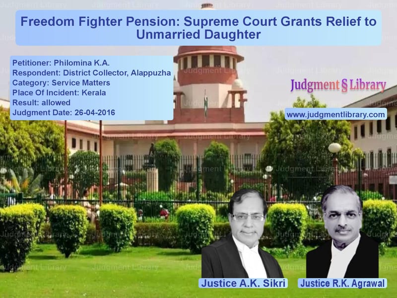 Featured image for Supreme Court Judgment dated 26-04-2016 in case of petitioner name Philomina K.A. vs District Collector, Alappuzha