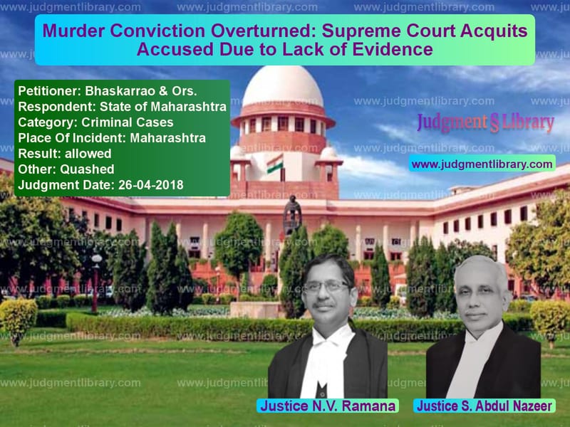 Featured image for Supreme Court Judgment dated 26-04-2018 in case of petitioner name Bhaskarrao & Ors. vs State of Maharashtra