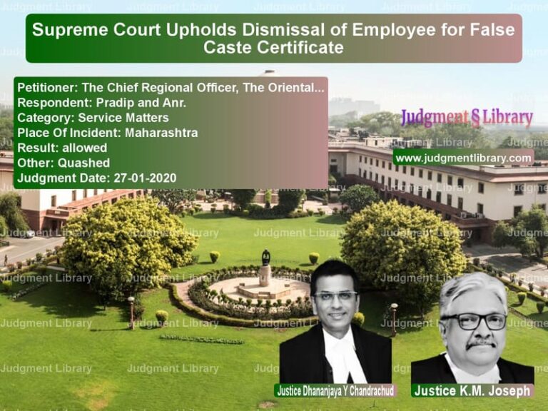 Featured image for Supreme Court Judgment dated 27-01-2020 in case of petitioner name The Chief Regional Officer, Th vs Pradip and Anr.