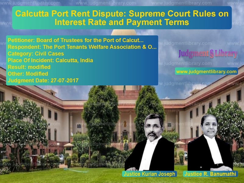 Featured image for Supreme Court Judgment dated 27-07-2017 in case of petitioner name Board of Trustees for the Port vs The Port Tenants Welfare Assoc