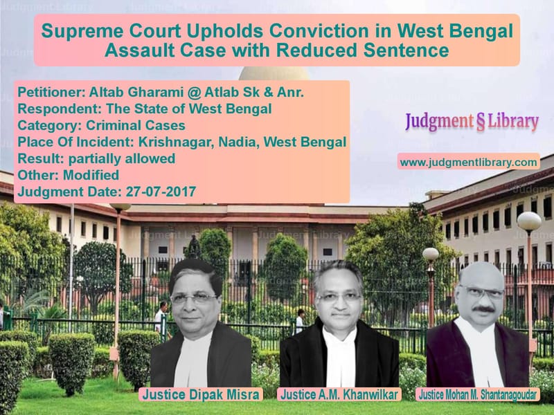 Featured image for Supreme Court Judgment dated 27-07-2017 in case of petitioner name Altab Gharami @ Atlab Sk & Anr vs The State of West Bengal