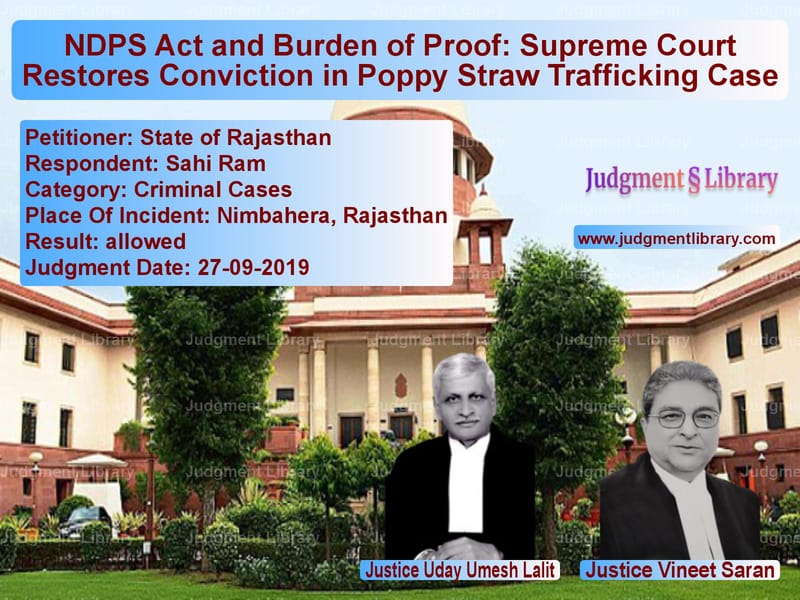 Featured image for Supreme Court Judgment dated 27-09-2019 in case of petitioner name State of Rajasthan vs Sahi Ram