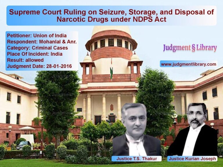 Featured image for Supreme Court Judgment dated 28-01-2016 in case of petitioner name Union of India vs Mohanlal & Anr.