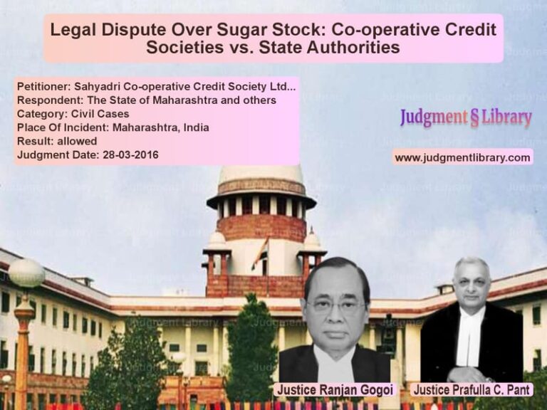 Featured image for Supreme Court Judgment dated 28-03-2016 in case of petitioner name Sahyadri Co-operative Credit S vs The State of Maharashtra and o