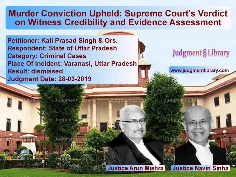 Featured image for Supreme Court Judgment dated 28-03-2019 in case of petitioner name Kali Prasad Singh & Ors. vs State of Uttar Pradesh