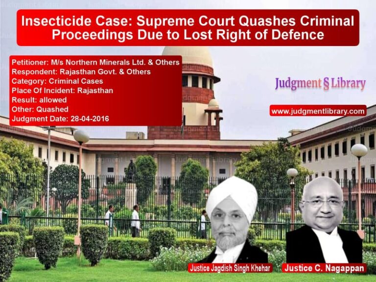 Featured image for Supreme Court Judgment dated 28-04-2016 in case of petitioner name M/s Northern Minerals Ltd. & O vs Rajasthan Govt. & Others