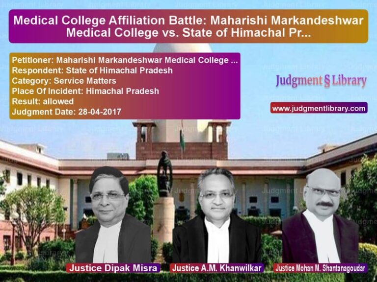 Featured image for Supreme Court Judgment dated 28-04-2017 in case of petitioner name Maharishi Markandeshwar Medica vs State of Himachal Pradesh