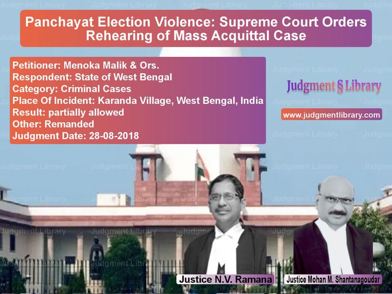 Featured image for Supreme Court Judgment dated 28-08-2018 in case of petitioner name Menoka Malik & Ors. vs State of West Bengal