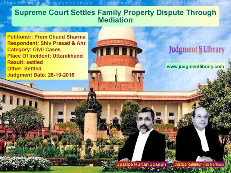 Featured image for Supreme Court Judgment dated 28-10-2016 in case of petitioner name Prem Chand Sharma vs Shiv Prasad & Anr.