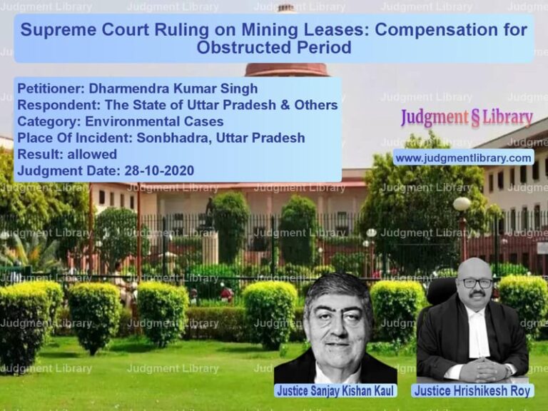 Featured image for Supreme Court Judgment dated 28-10-2020 in case of petitioner name Dharmendra Kumar Singh vs The State of Uttar Pradesh & O