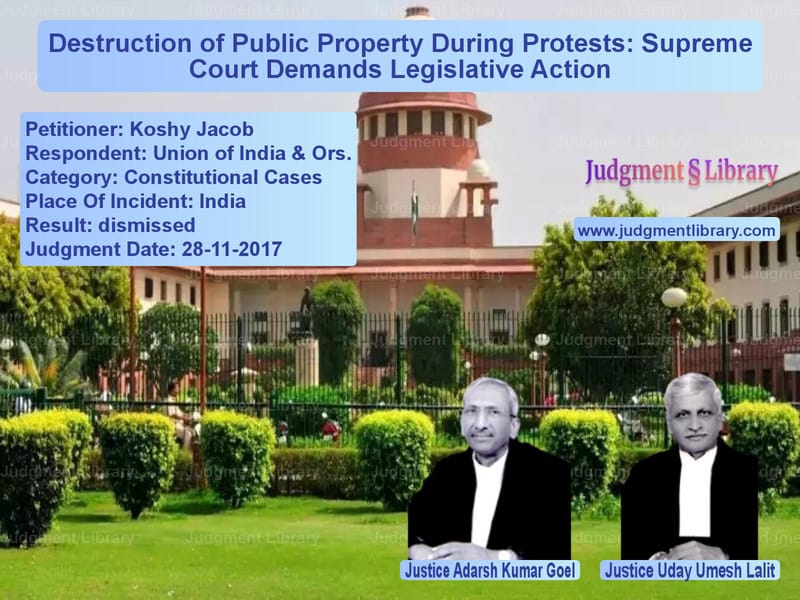 Featured image for Supreme Court Judgment dated 28-11-2017 in case of petitioner name Koshy Jacob vs Union of India & Ors.