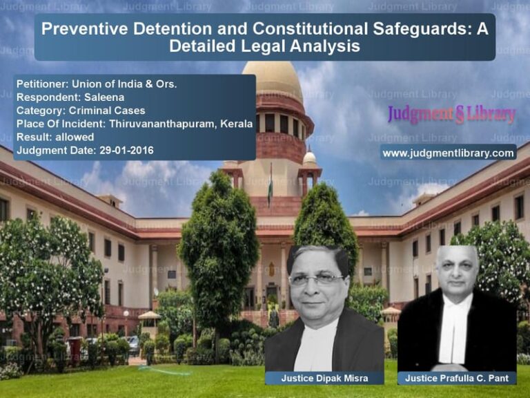 Featured image for Supreme Court Judgment dated 29-01-2016 in case of petitioner name Union of India & Ors. vs Saleena