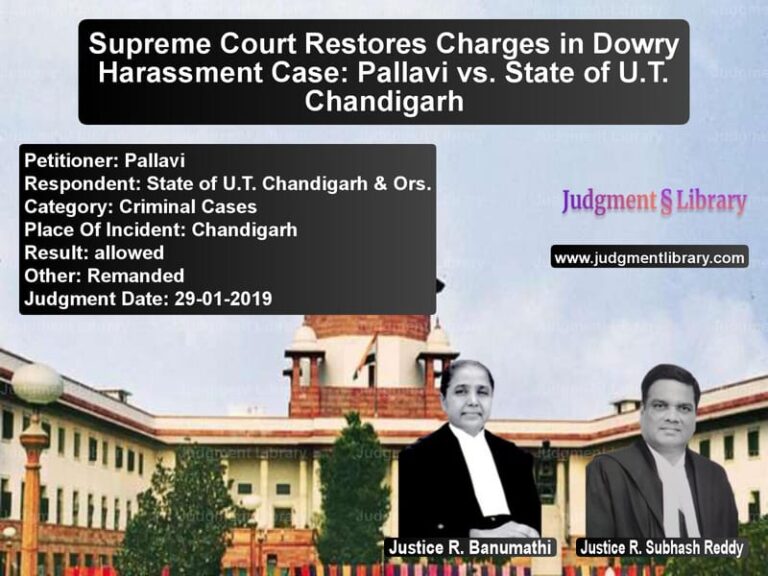 Featured image for Supreme Court Judgment dated 29-01-2019 in case of petitioner name Pallavi vs State of U.T. Chandigarh & Ors