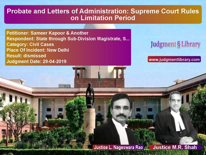 Featured image for Supreme Court Judgment dated 29-04-2019 in case of petitioner name Sameer Kapoor & Another vs State through Sub-Division Mag