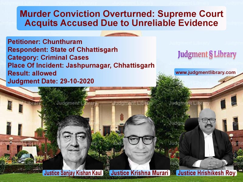 Featured image for Supreme Court Judgment dated 29-10-2020 in case of petitioner name Chunthuram vs State of Chhattisgarh