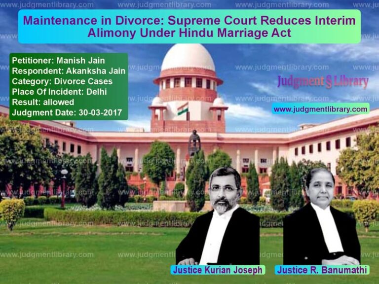 Featured image for Supreme Court Judgment dated 30-03-2017 in case of petitioner name Manish Jain vs Akanksha Jain