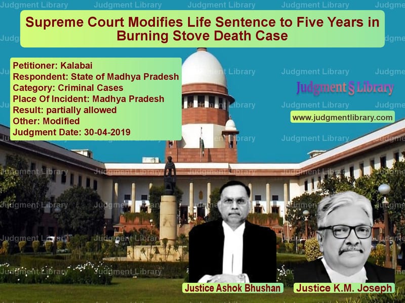 Featured image for Supreme Court Judgment dated 30-04-2019 in case of petitioner name Kalabai vs State of Madhya Pradesh