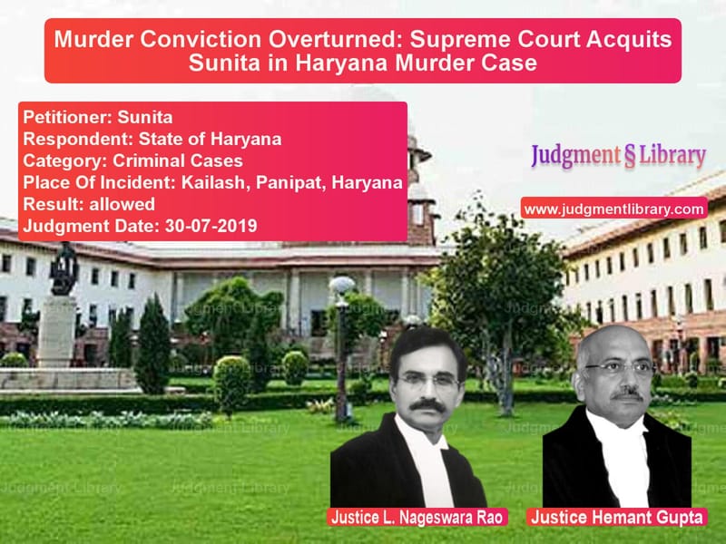 Featured image for Supreme Court Judgment dated 30-07-2019 in case of petitioner name Sunita vs State of Haryana