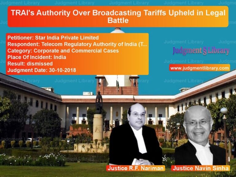 Featured image for Supreme Court Judgment dated 30-10-2018 in case of petitioner name Star India Private Limited vs Telecom Regulatory Authority o
