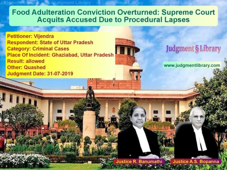 Featured image for Supreme Court Judgment dated 31-07-2019 in case of petitioner name Vijendra vs State of Uttar Pradesh