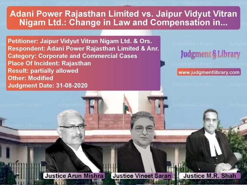 Featured image for Supreme Court Judgment dated 31-08-2020 in case of petitioner name Jaipur Vidyut Vitran Nigam Ltd vs Adani Power Rajasthan Limited