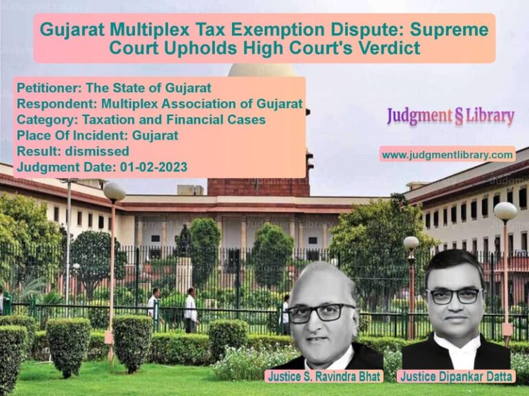 Gujarat Multiplex Tax Exemption Dispute: Supreme Court Upholds High Court's Verdict image for SC Judgment dated 01-02-2023 in the case of The State of Gujarat vs Multiplex Association of Gujar