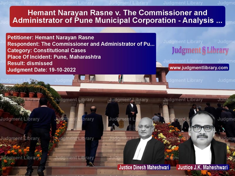 Hemant Narayan Rasne v. The Commissioner and Administrator of Pune Municipal Corporation - Analysis on Standing Committee Functioning Post Term image for SC Judgment dated 19-10-2022 in the case of Hemant Narayan Rasne vs The Commissioner and Administr
