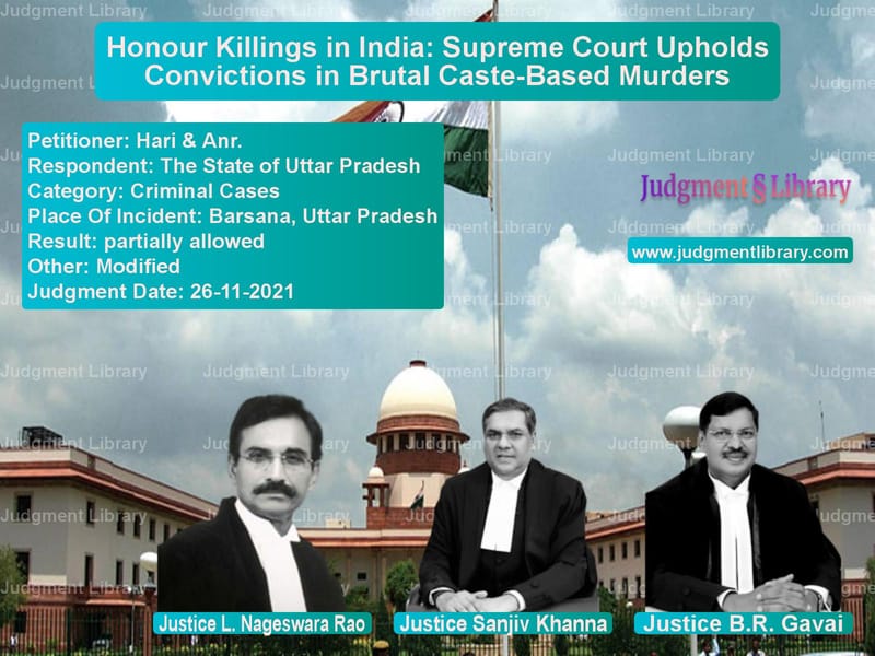 Honour Killings in India: Supreme Court Upholds Convictions in Brutal Caste-Based Murders image for SC Judgment dated 26-11-2021 in the case of Hari & Anr. vs The State of Uttar Pradesh