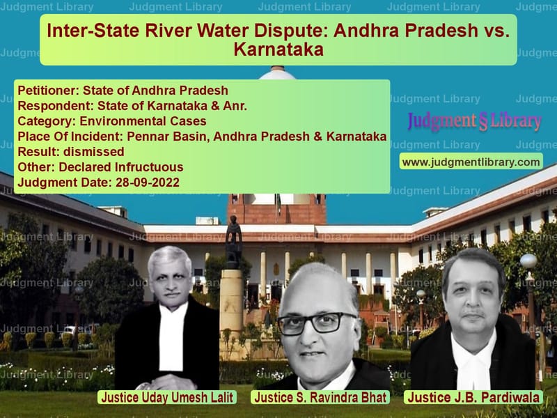 Inter-State River Water Dispute: Andhra Pradesh vs. Karnataka image for SC Judgment dated 28-09-2022 in the case of State of Andhra Pradesh vs State of Karnataka & Anr.