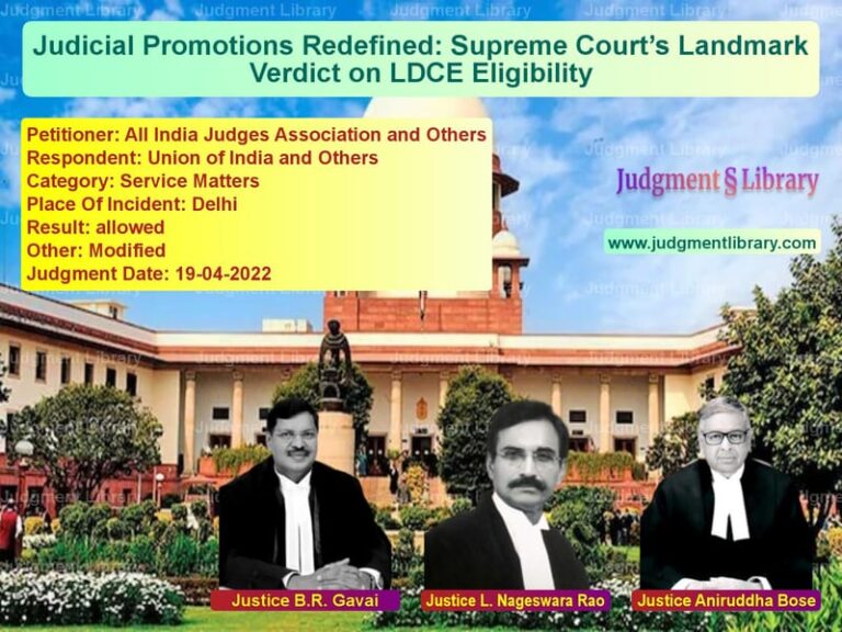 Judicial Promotions Redefined: Supreme Court’s Landmark Verdict on LDCE Eligibility image for SC Judgment dated 19-04-2022 in the case of All India Judges Association a vs Union of India and Others