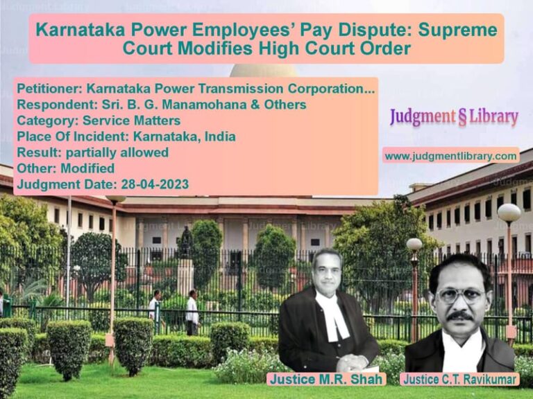 Karnataka Power Employees’ Pay Dispute: Supreme Court Modifies High Court Order image for SC Judgment dated 28-04-2023 in the case of Karnataka Power Transmission C vs Sri. B. G. Manamohana & Others
