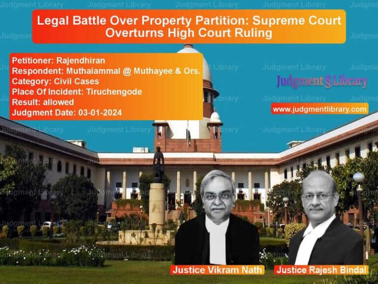 Legal Battle Over Property Partition: Supreme Court Overturns High Court Ruling image for SC Judgment dated 03-01-2024 in the case of Rajendhiran vs Muthaiammal @ Muthayee & Ors.