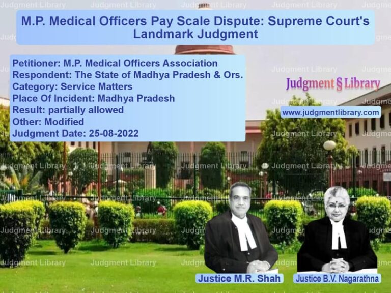 M.P. Medical Officers Pay Scale Dispute: Supreme Court's Landmark Judgment image for SC Judgment dated 25-08-2022 in the case of M.P. Medical Officers Associat vs The State of Madhya Pradesh &
