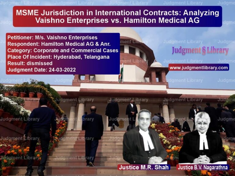 MSME Jurisdiction in International Contracts: Analyzing Vaishno Enterprises vs. Hamilton Medical AG image for SC Judgment dated 24-03-2022 in the case of M/s. Vaishno Enterprises vs Hamilton Medical AG & Anr.