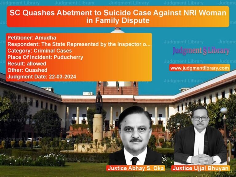 SC Quashes Abetment to Suicide Case Against NRI Woman in Family Dispute image for SC Judgment dated 22-03-2024 in the case of Amudha vs The State Represented by the I