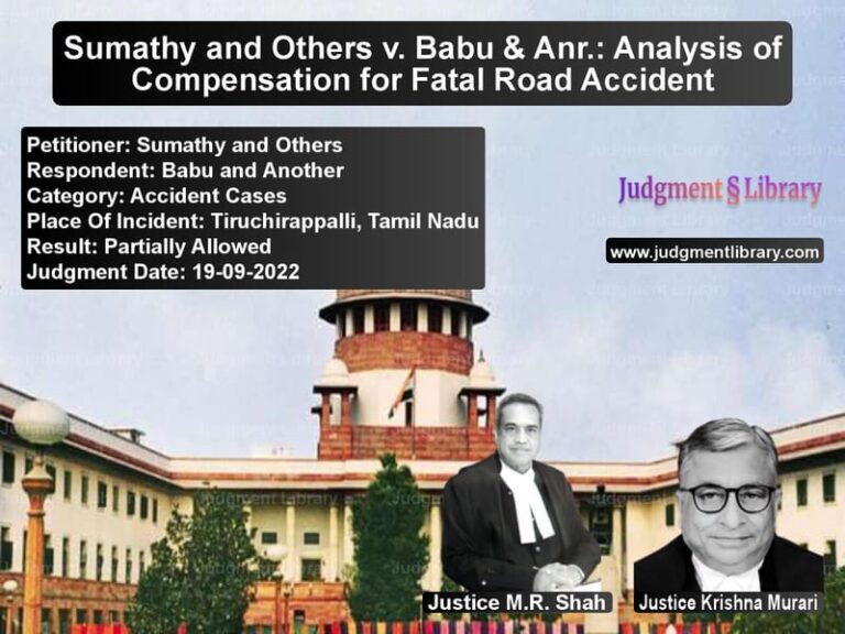 Sumathy and Others v. Babu & Anr.: Analysis of Compensation for Fatal Road Accident image for SC Judgment dated 19-09-2022 in the case of Sumathy and Others vs Babu and Another