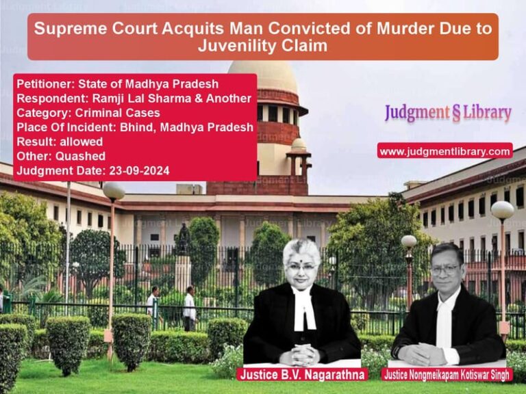 Supreme Court Acquits Man Convicted of Murder Due to Juvenility Claim image for SC Judgment dated 23-09-2024 in the case of State of Madhya Pradesh vs Ramji Lal Sharma & Another