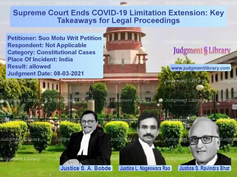 Supreme Court Ends COVID-19 Limitation Extension: Key Takeaways for Legal Proceedings image for SC Judgment dated 08-03-2021 in the case of Suo Motu Writ Petition vs Not Applicable