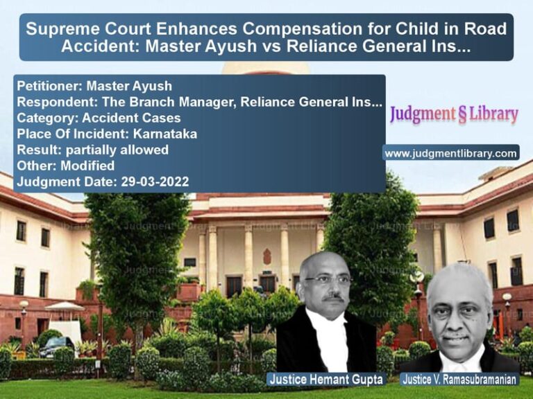 Supreme Court Enhances Compensation for Child in Road Accident: Master Ayush vs Reliance General Insurance image for SC Judgment dated 29-03-2022 in the case of Master Ayush vs The Branch Manager, Reliance G