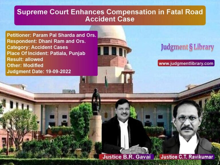 Supreme Court Enhances Compensation in Fatal Road Accident Case image for SC Judgment dated 19-09-2022 in the case of Param Pal Sharda and Ors. vs Dhani Ram and Ors.