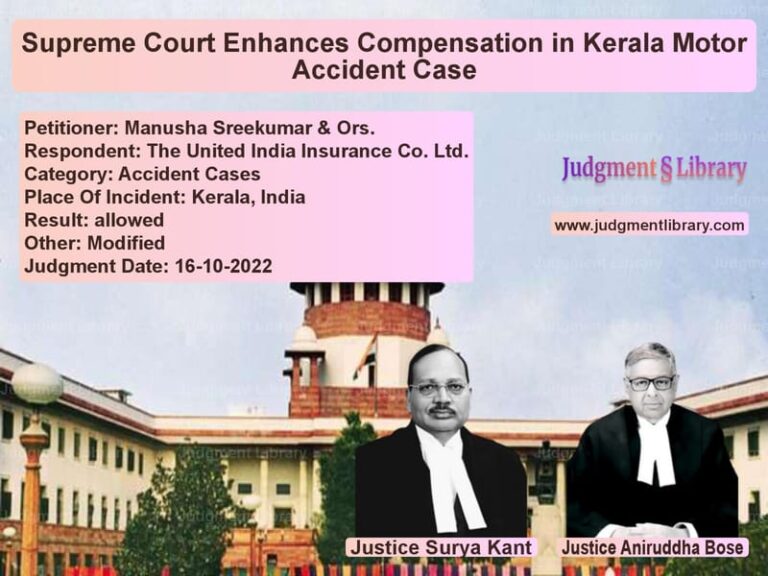 Supreme Court Enhances Compensation in Kerala Motor Accident Case image for SC Judgment dated 16-10-2022 in the case of Manusha Sreekumar & Ors. vs The United India Insurance Co.