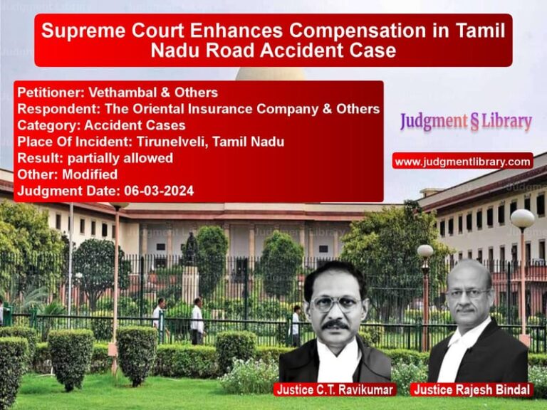 Supreme Court Enhances Compensation in Tamil Nadu Road Accident Case image for SC Judgment dated 06-03-2024 in the case of Vethambal & Others vs The Oriental Insurance Company