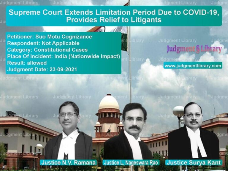 Supreme Court Extends Limitation Period Due to COVID-19, Provides Relief to Litigants image for SC Judgment dated 23-09-2021 in the case of Suo Motu Cognizance vs Not Applicable