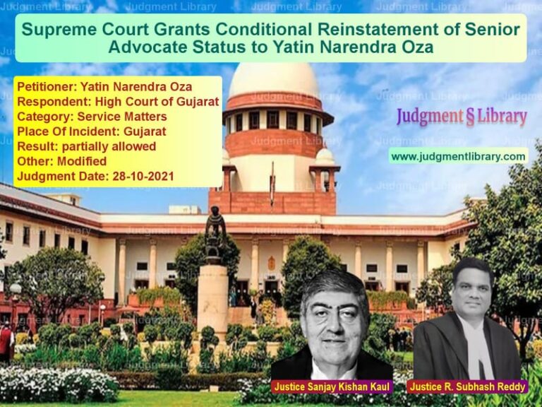 Supreme Court Grants Conditional Reinstatement of Senior Advocate Status to Yatin Narendra Oza image for SC Judgment dated 28-10-2021 in the case of Yatin Narendra Oza vs High Court of Gujarat