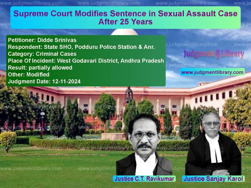 Supreme Court Modifies Sentence in Sexual Assault Case After 25 Years image for SC Judgment dated 12-11-2024 in the case of Didde Srinivas vs State SHO, Podduru Police Stat