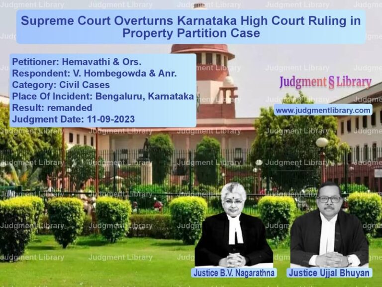 Supreme Court Overturns Karnataka High Court Ruling in Property Partition Case image for SC Judgment dated 11-09-2023 in the case of Hemavathi & Ors. vs V. Hombegowda & Anr.